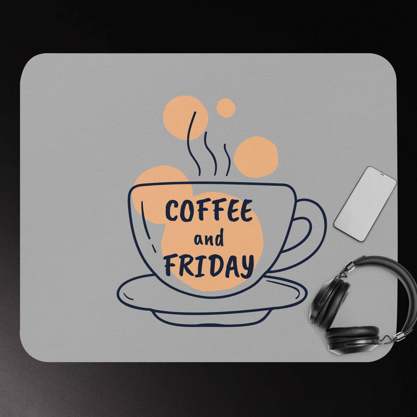 Coffee and Friday Grey Mouse Pad